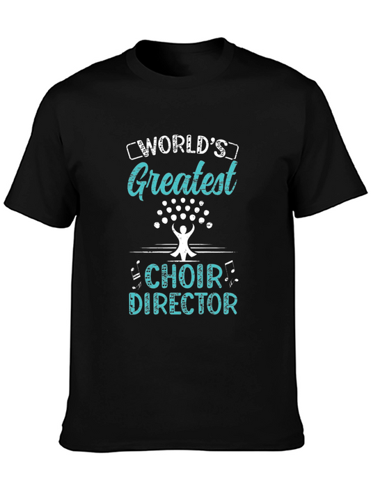 Worlds Greatest Choir Director Graphic Tee