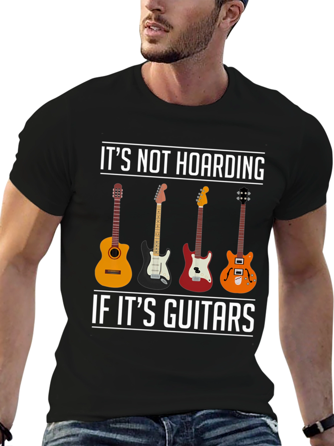 Guitar Lover T-Shirt - Its Not Hoarding!