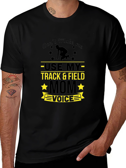 Track & Field Mom T-Shirt - Funny Mom Voice Tee