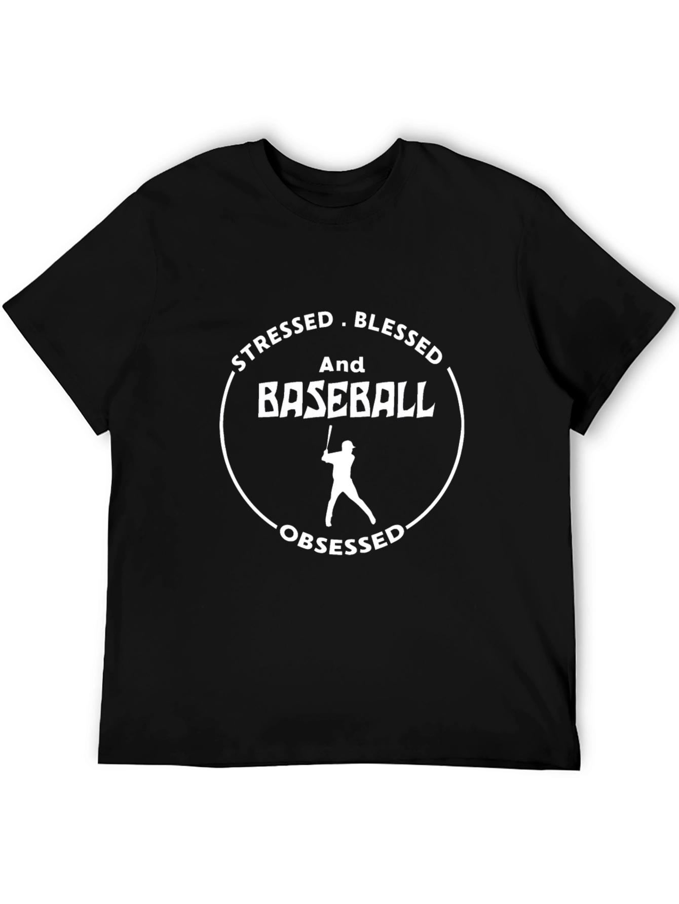 Stressed Blessed Baseball Obsessed T-Shirt