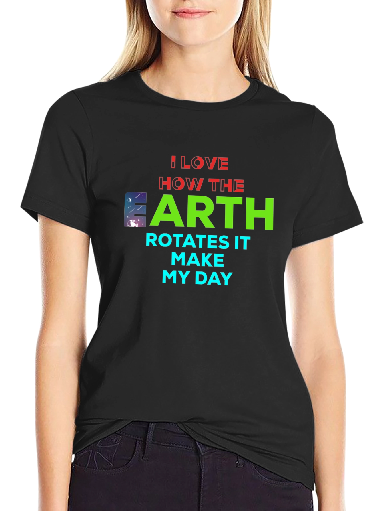 I Love How the Earth Rotates T-Shirt