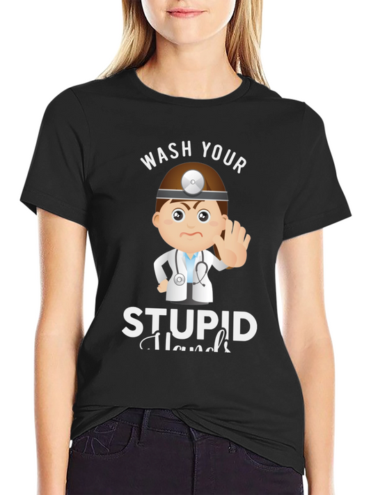 Wash Your Stupid Hands Graphic Tee
