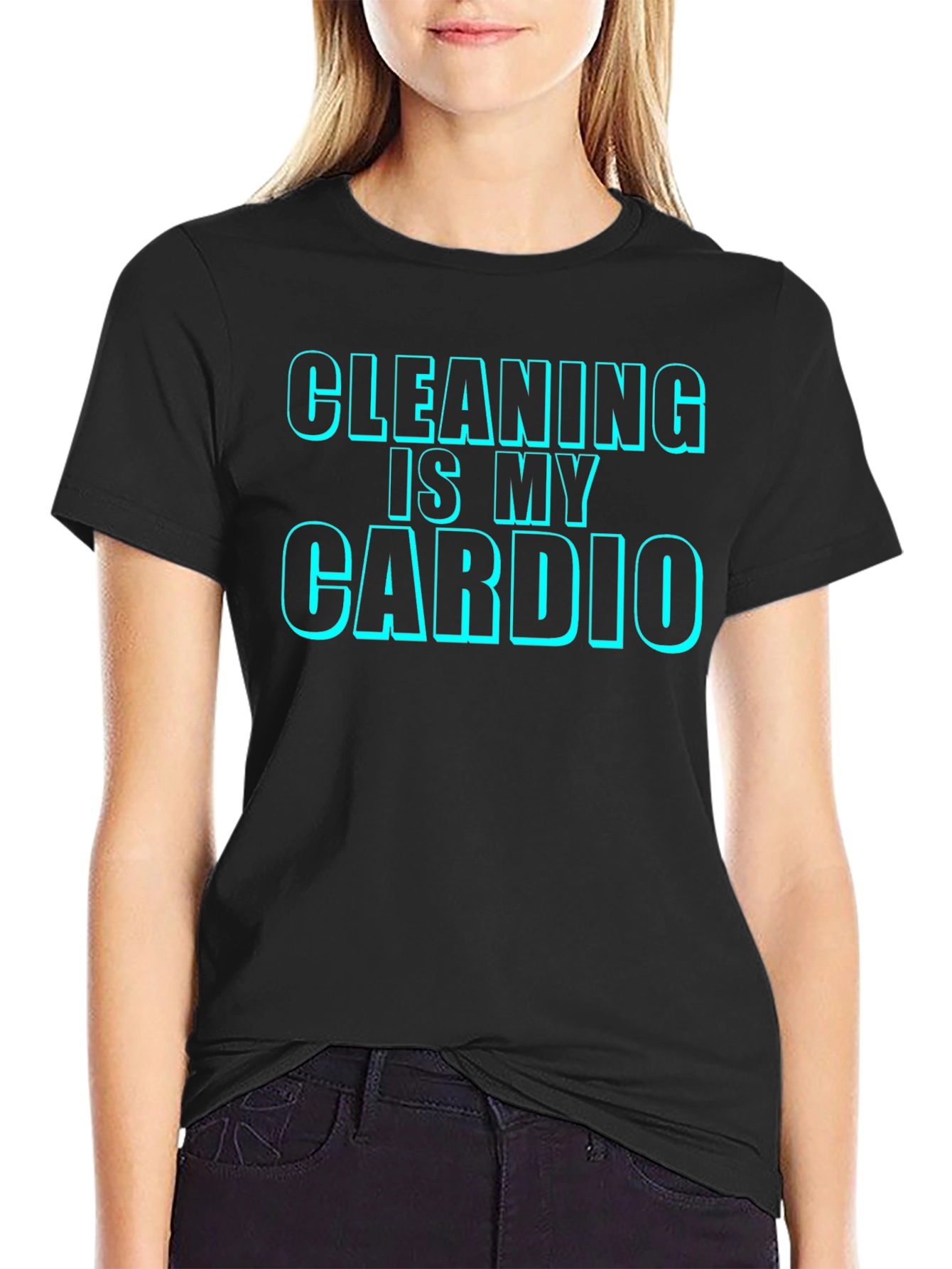Cleaning is My Cardio - Novelty T-Shirt