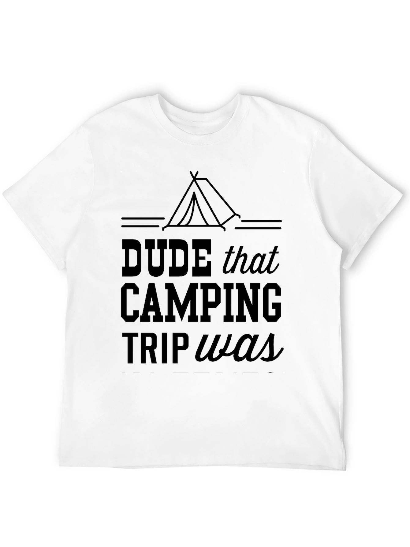 Dude Camping Trip Black Graphic T-Shirt