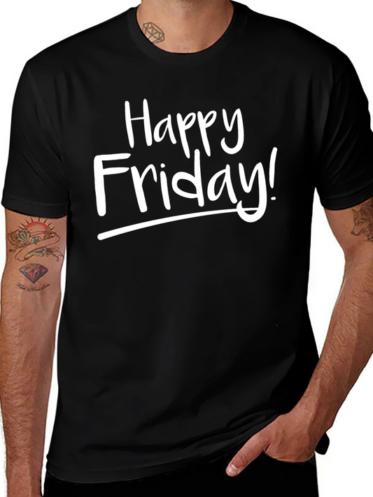 Happy Friday! Graphic Tee - Stylish Black T-Shirt