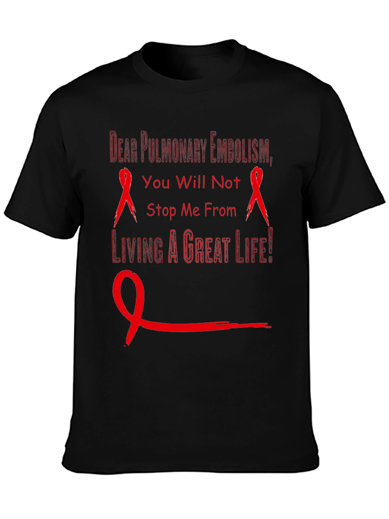 Pulmonary Embolism Awareness T-Shirt - Red Ribbon