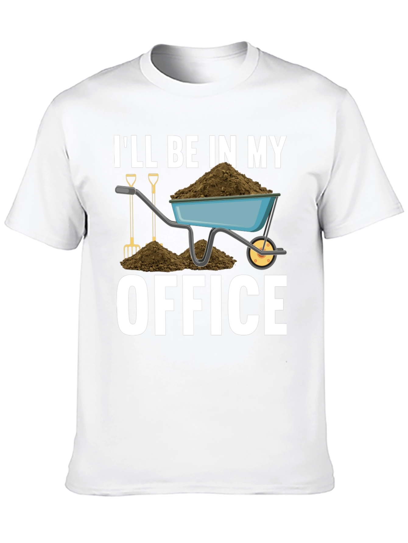 Gardening T-Shirt - Ill Be In My Office