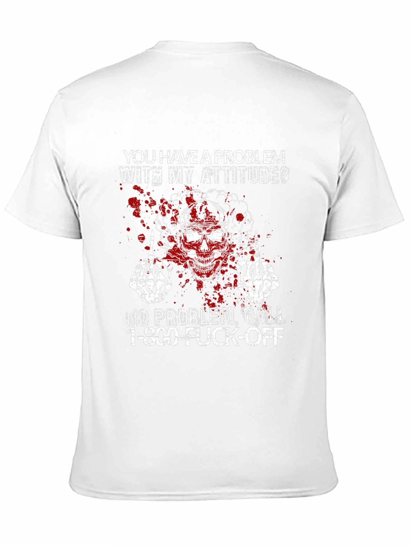 Attitude Skeleton T-Shirt - Call 1-800-F*** Off!