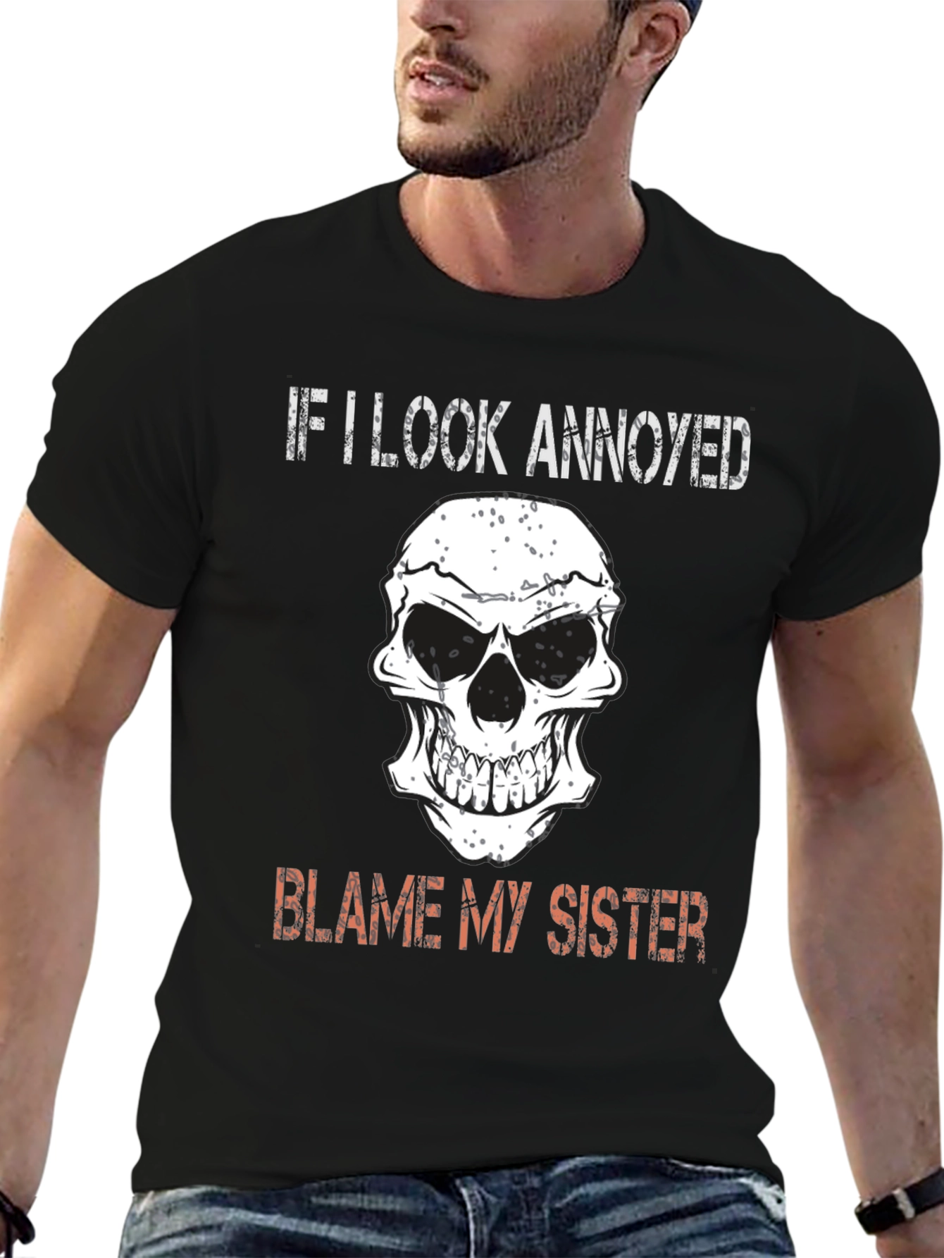 Annoyed? Blame My Sister Tee