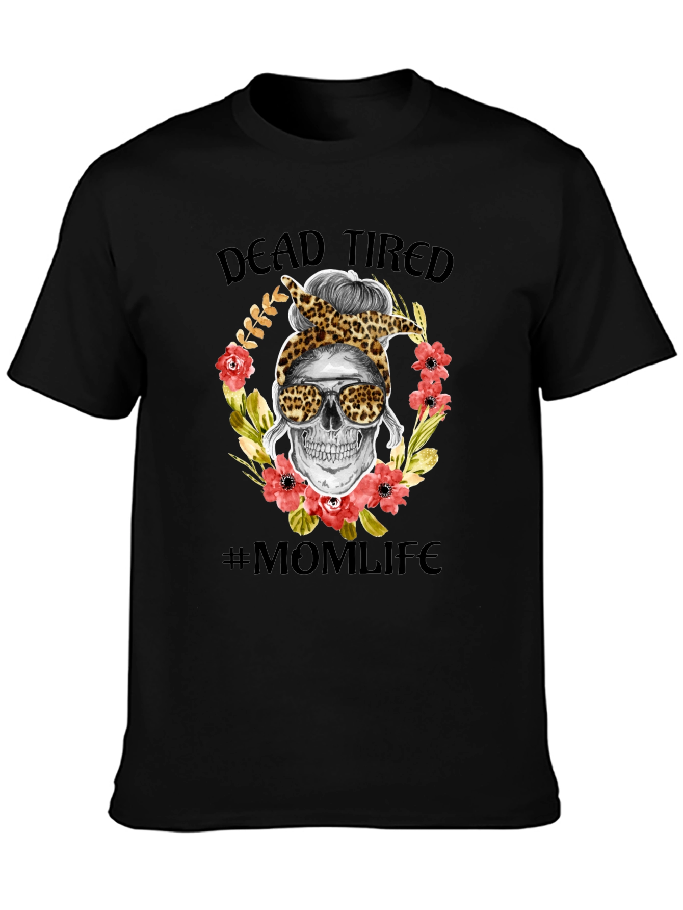Dead Tired Mom Life Graphic Tee