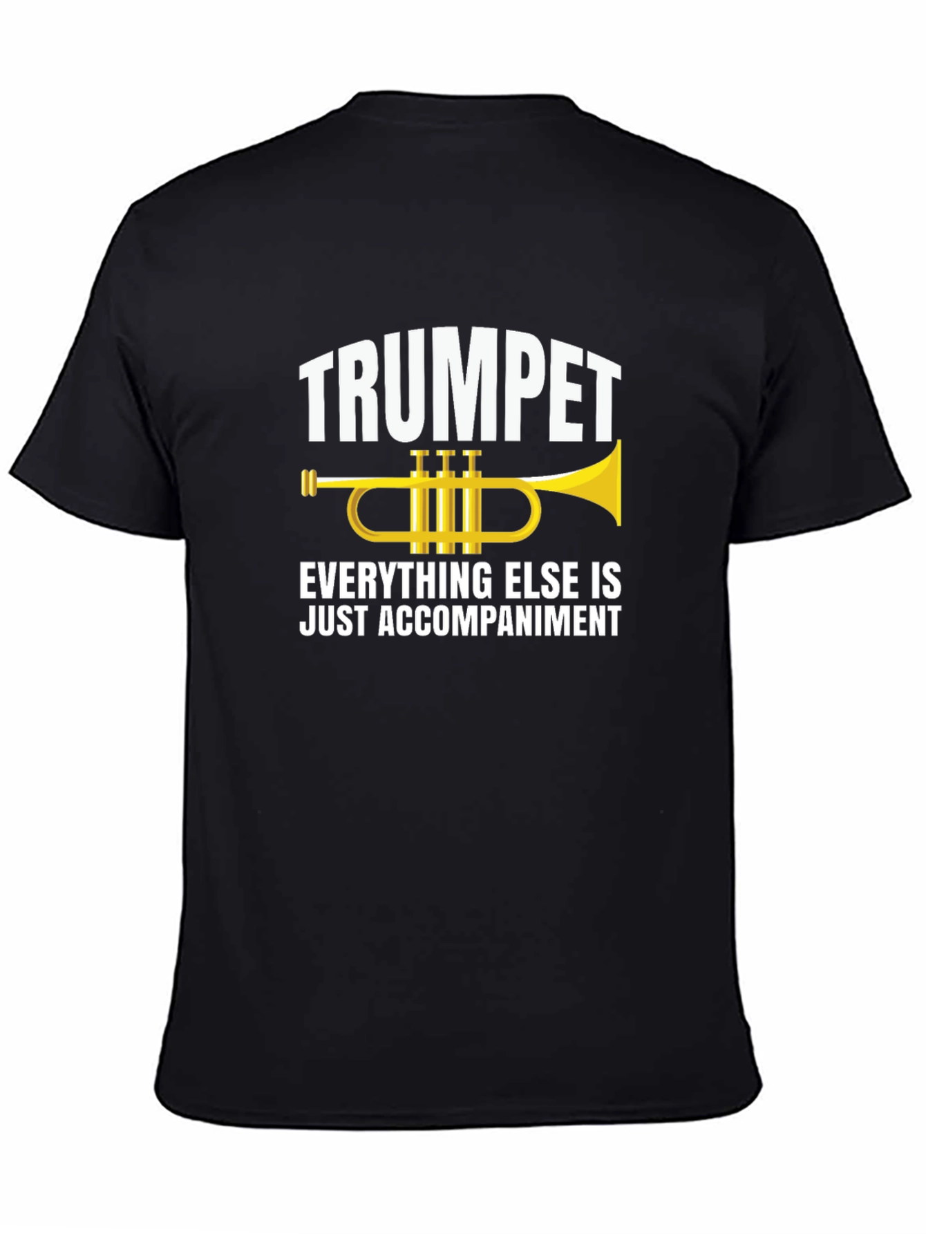 Trumpet Player Black T-Shirt - Music Humor Tee
