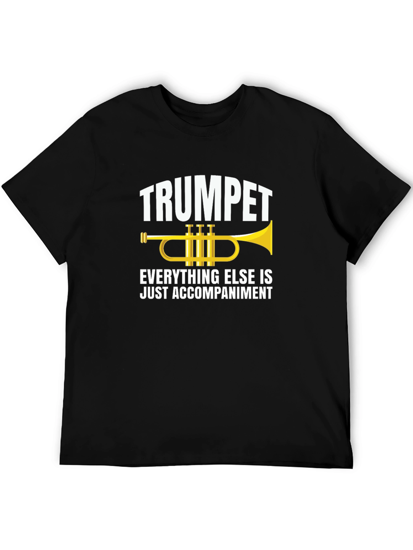 Trumpet Player Black T-Shirt - Music Humor Tee