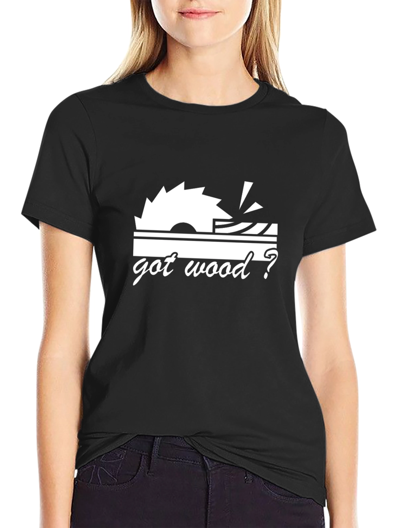 Got Wood? Funny Carpenter Saw Blade Graphic Tee