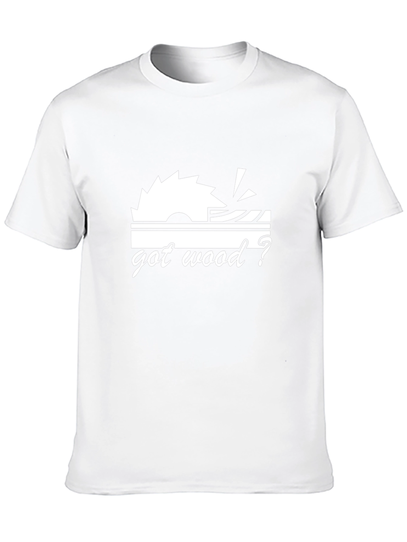 Got Wood? Funny Carpenter Saw Blade Graphic Tee
