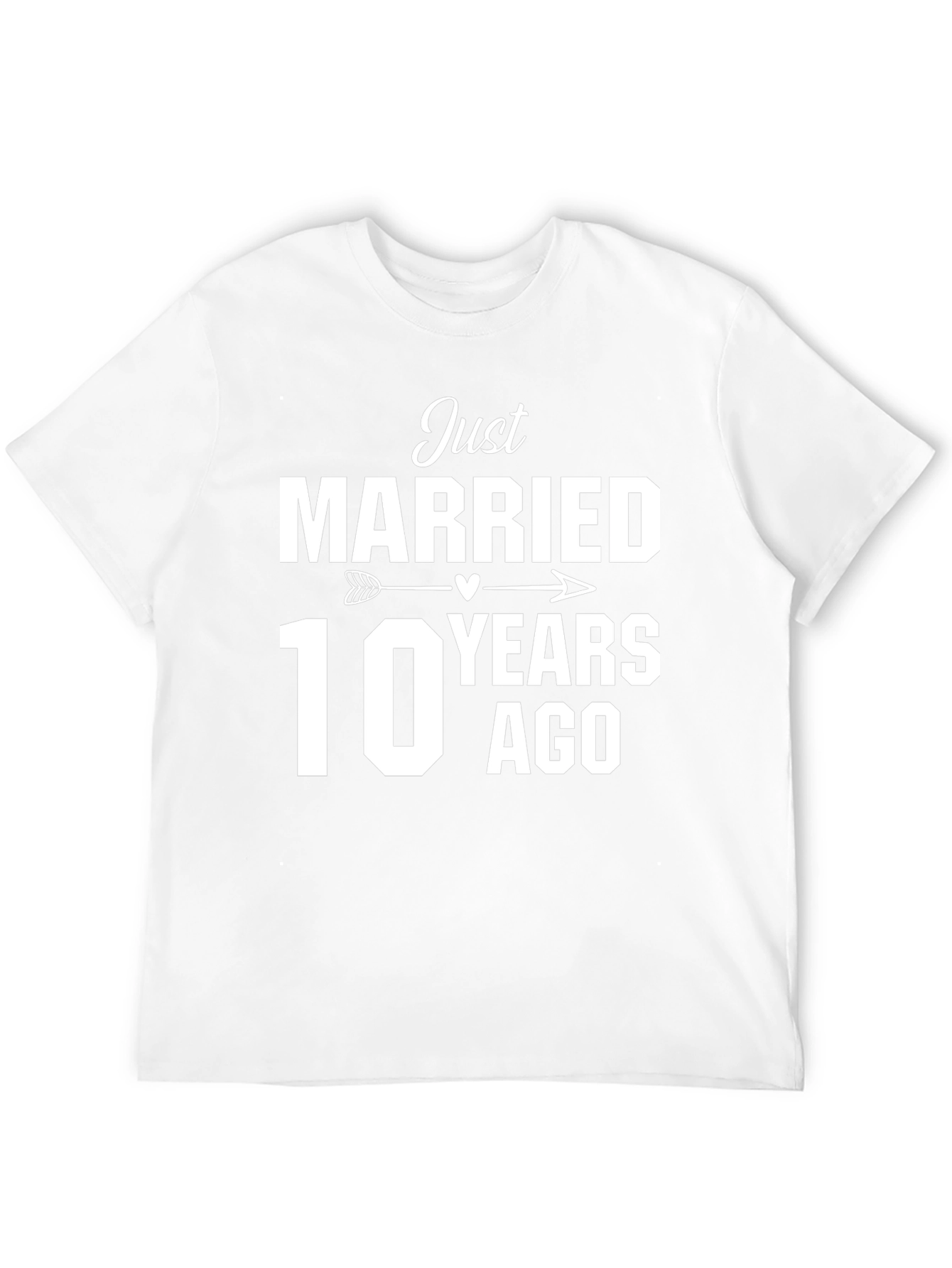 Just Married 10 Years Ago T-Shirt