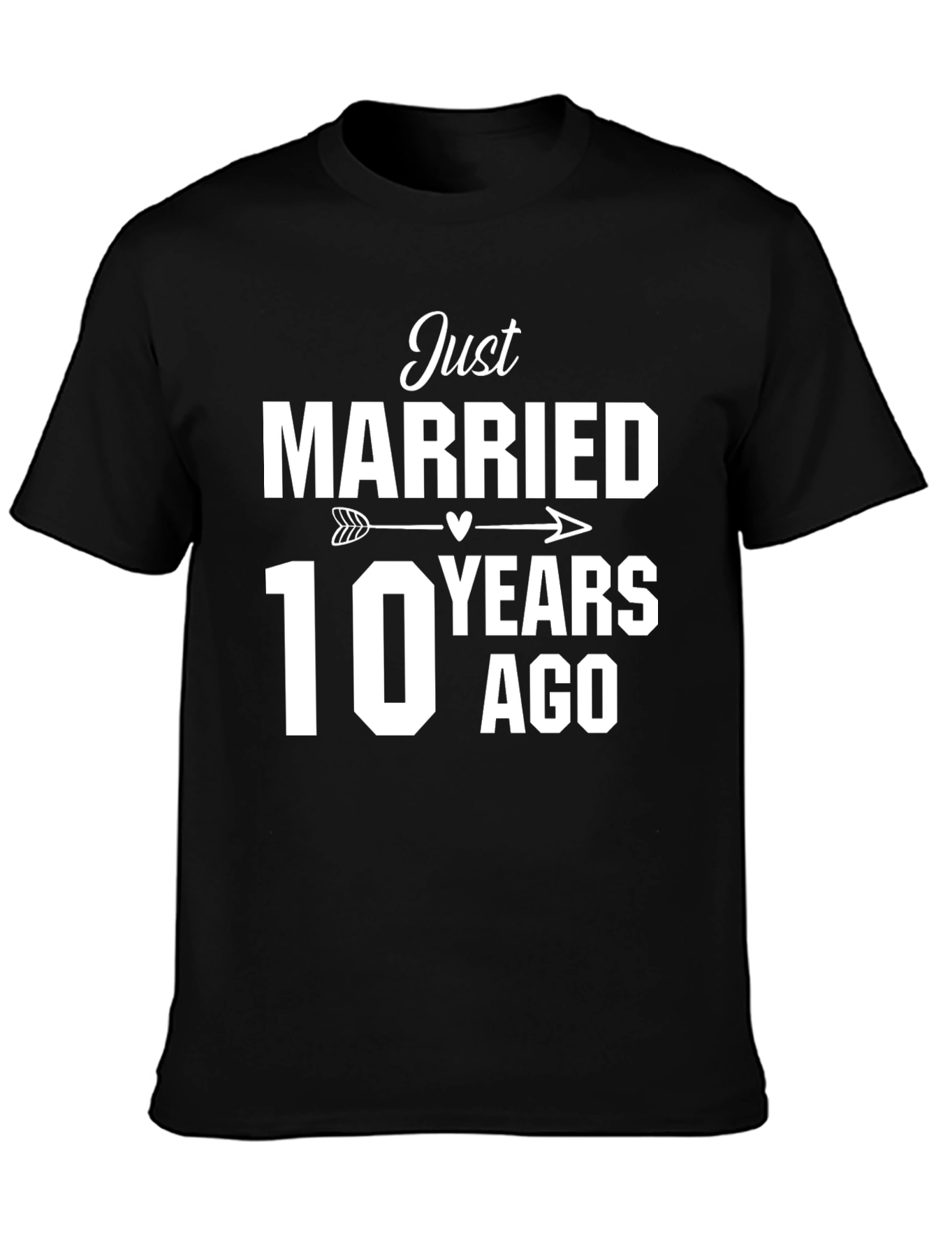 Just Married 10 Years Ago T-Shirt