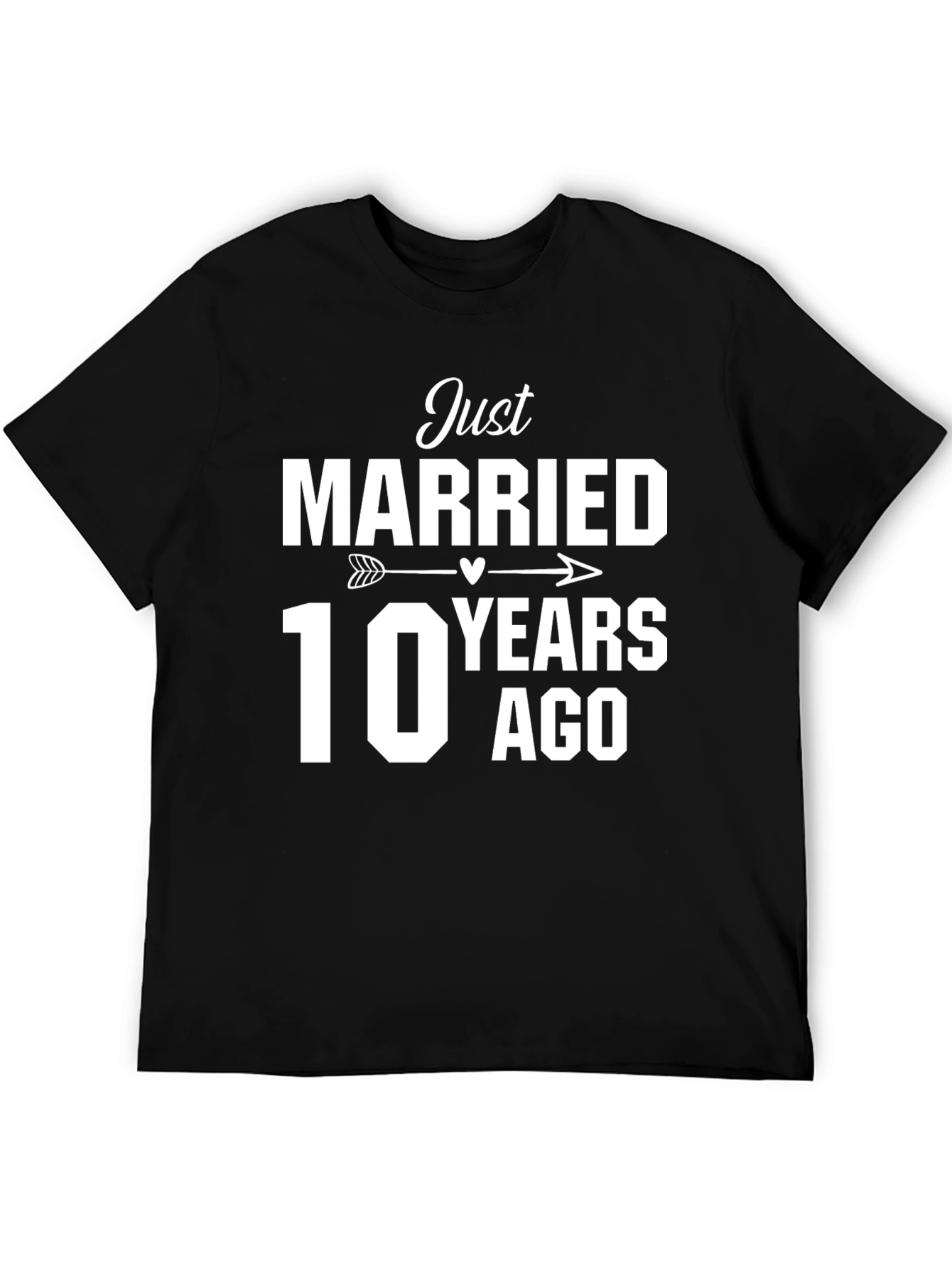 Just Married 10 Years Ago T-Shirt