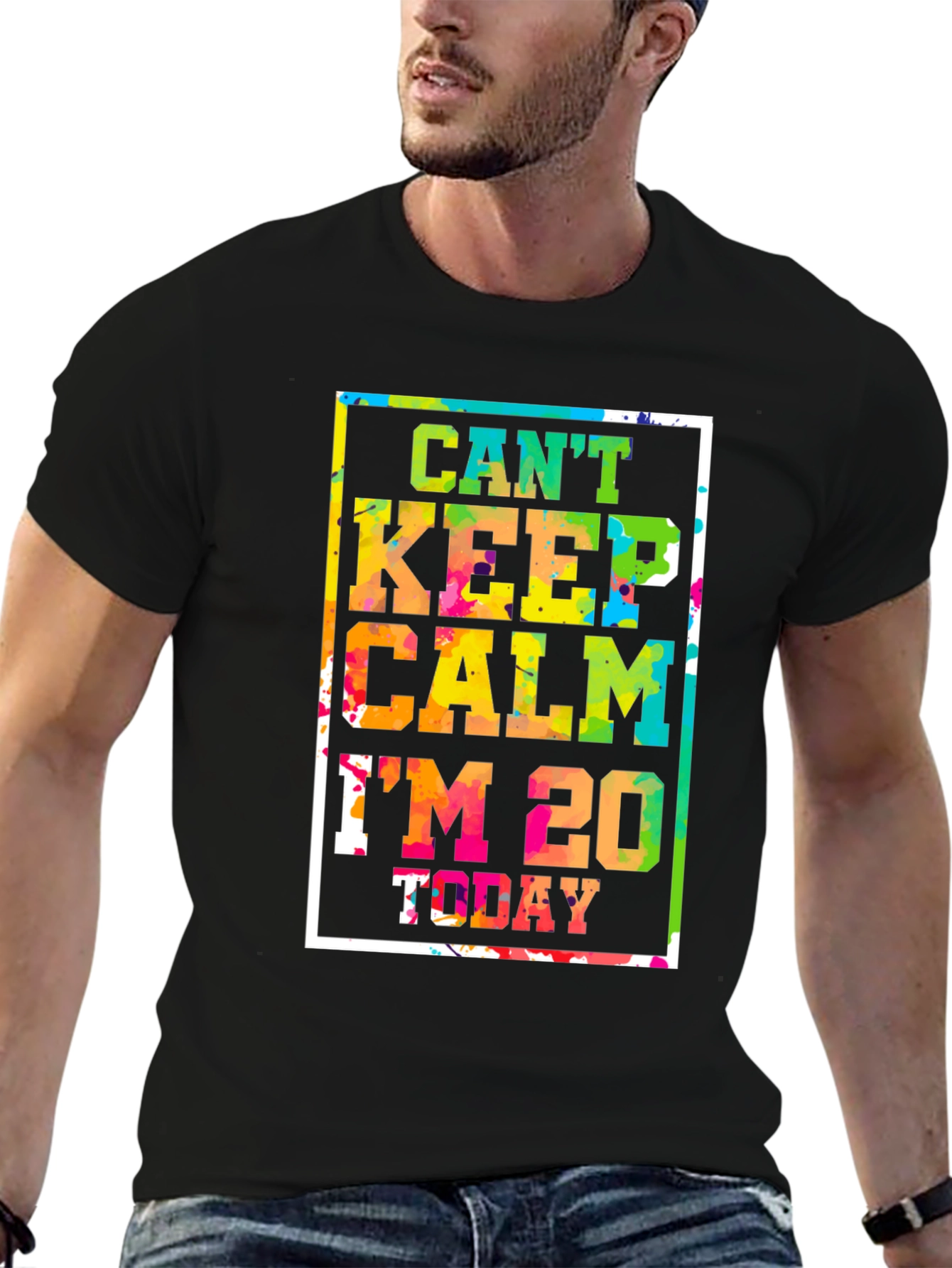 Cant Keep Calm Im 20 Today T-Shirt