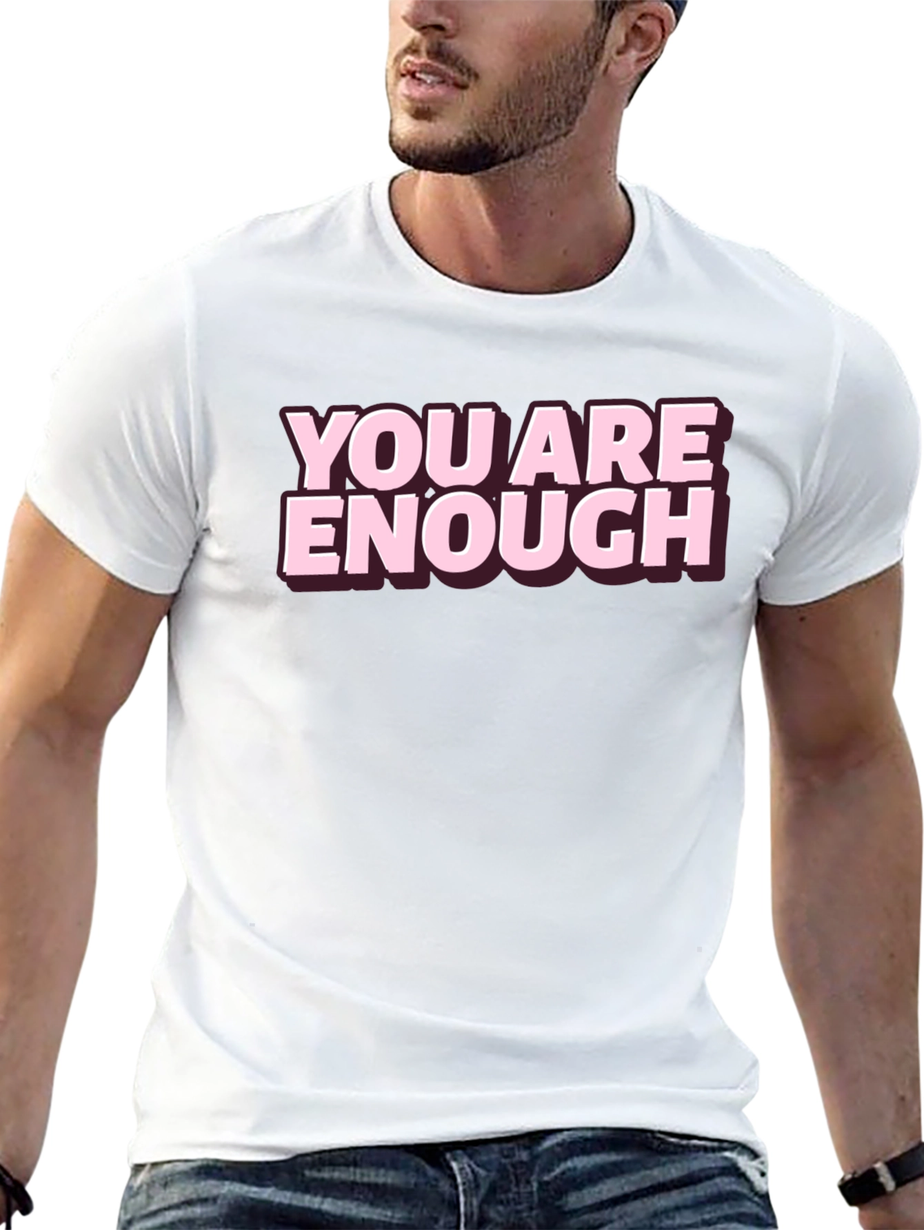 You Are Enough Graphic Tee - Motivational Shirt