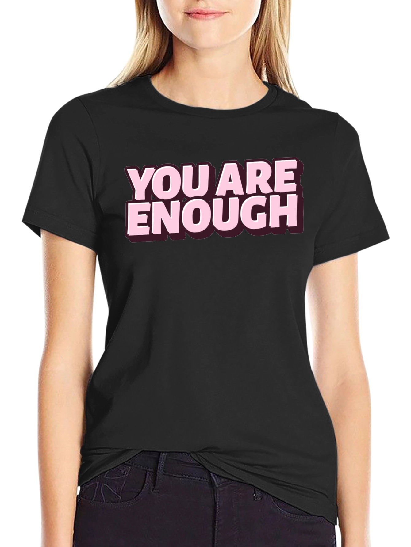 You Are Enough Graphic Tee - Motivational Shirt