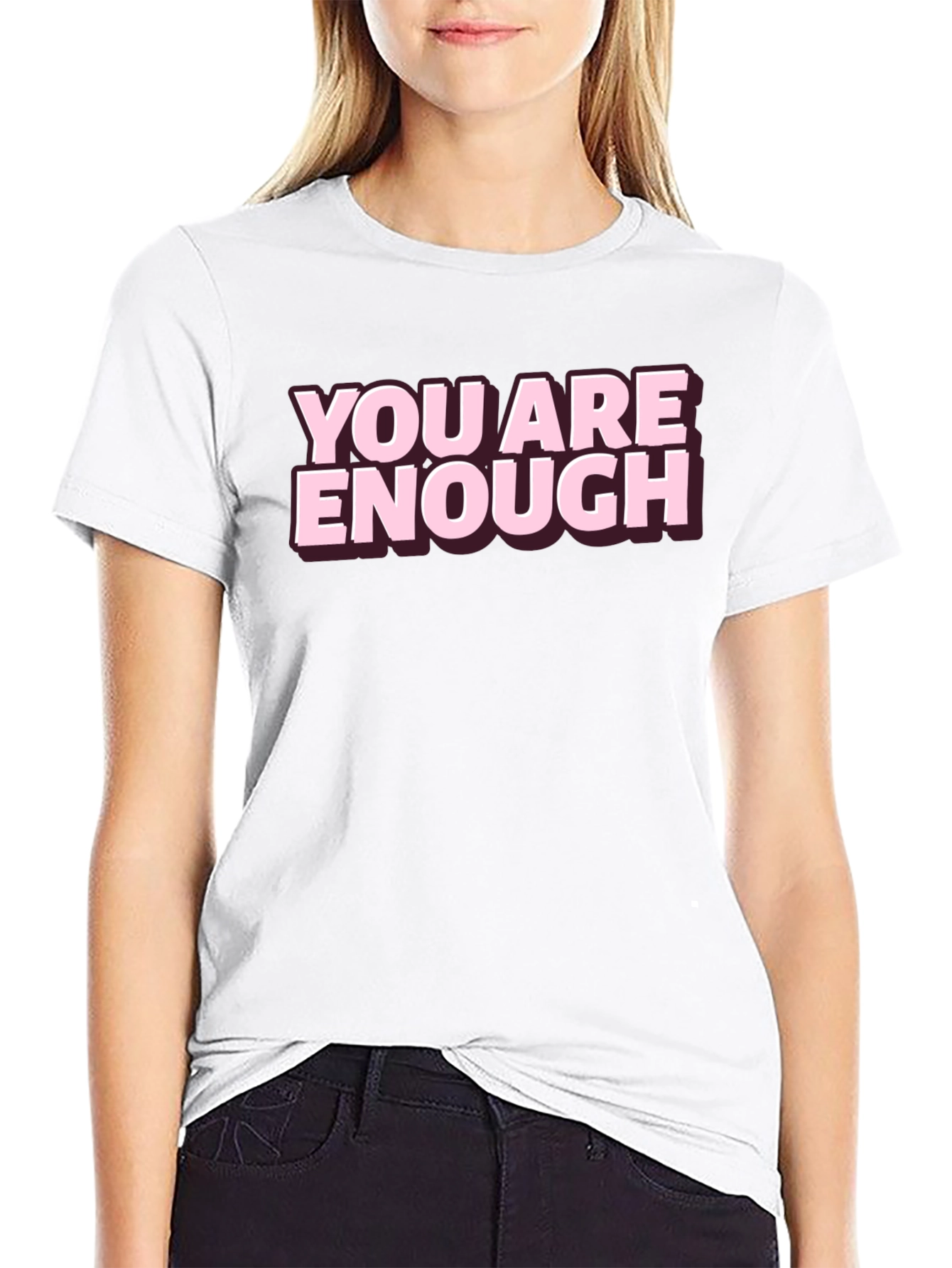 You Are Enough Graphic Tee - Motivational Shirt
