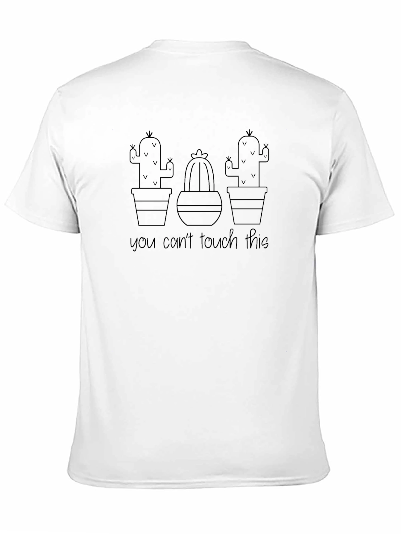 You Cant Touch This Cactus Graphic Tee