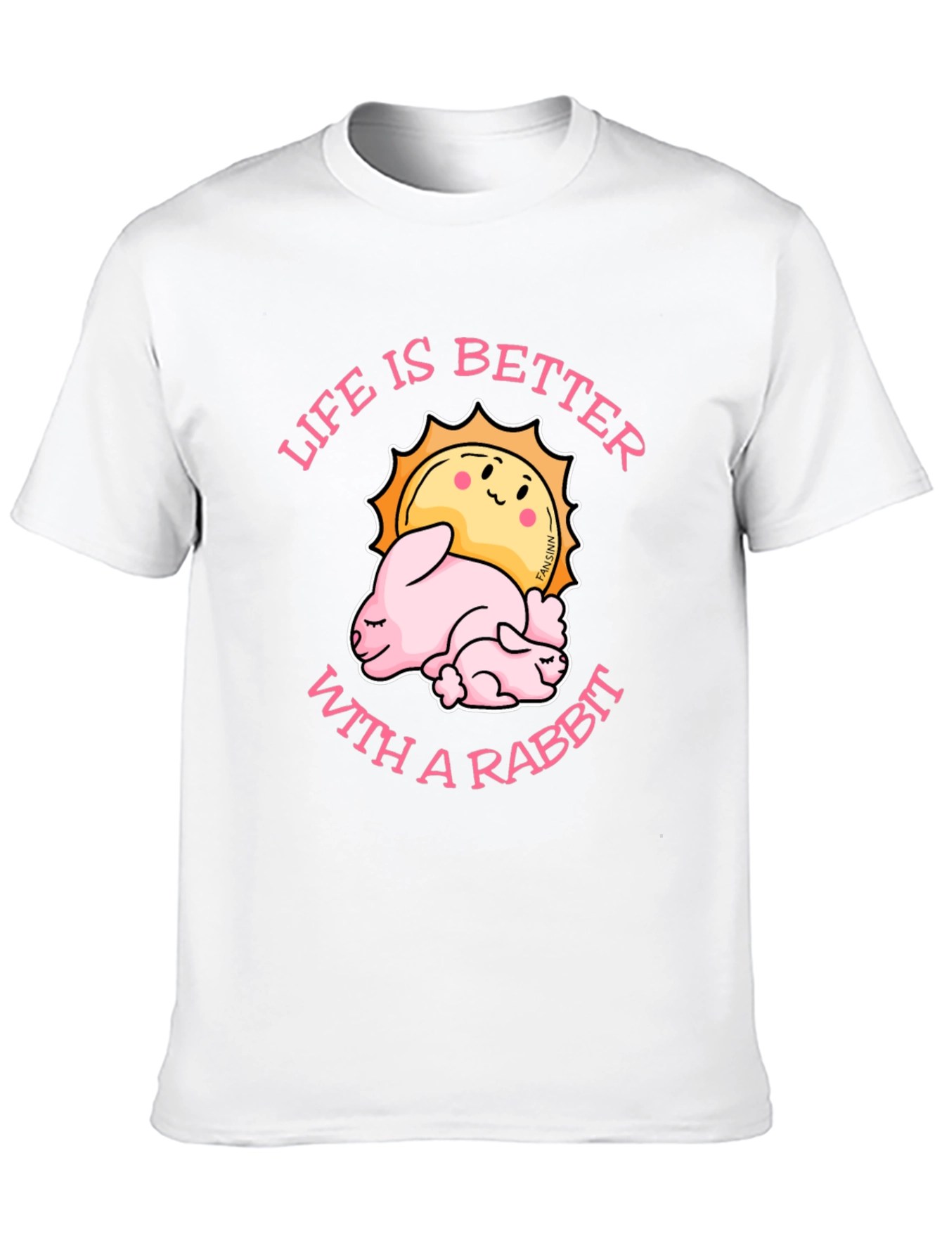 Life Is Better With A Rabbit T-Shirt