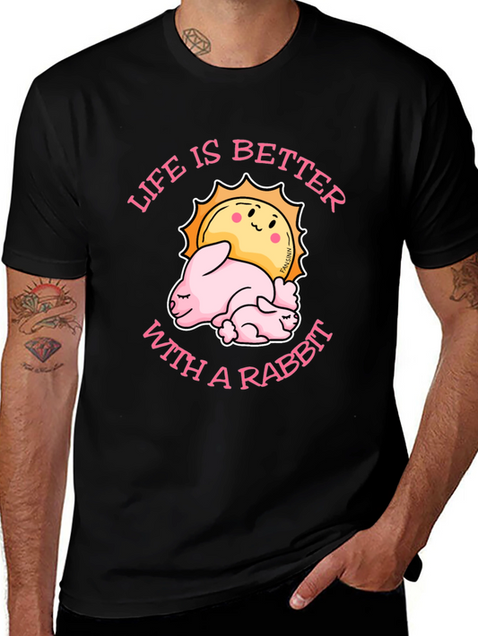 Life Is Better With A Rabbit T-Shirt