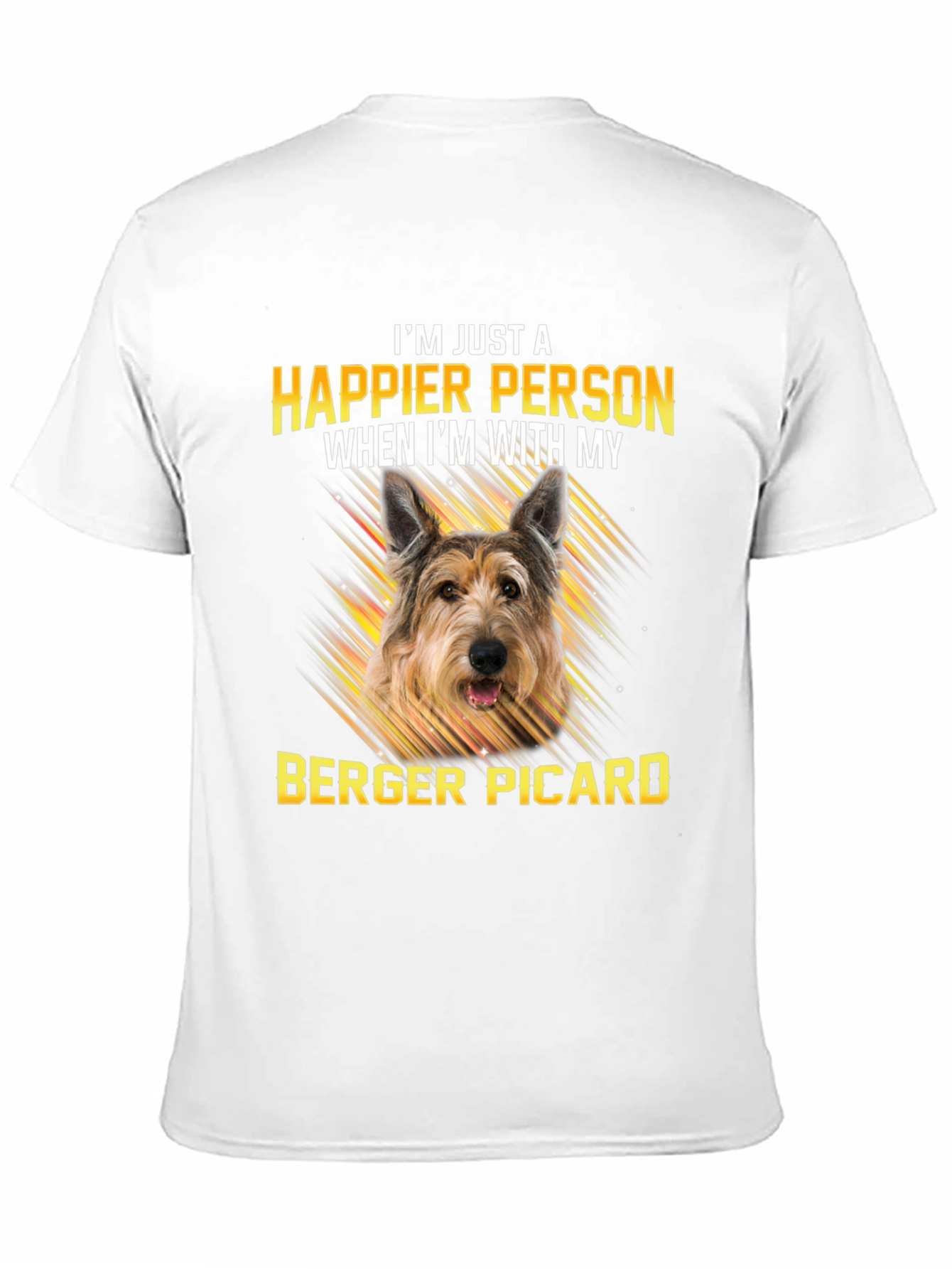 Berger Picard Happier With My Dog T-Shirt – Dog Lover Tee