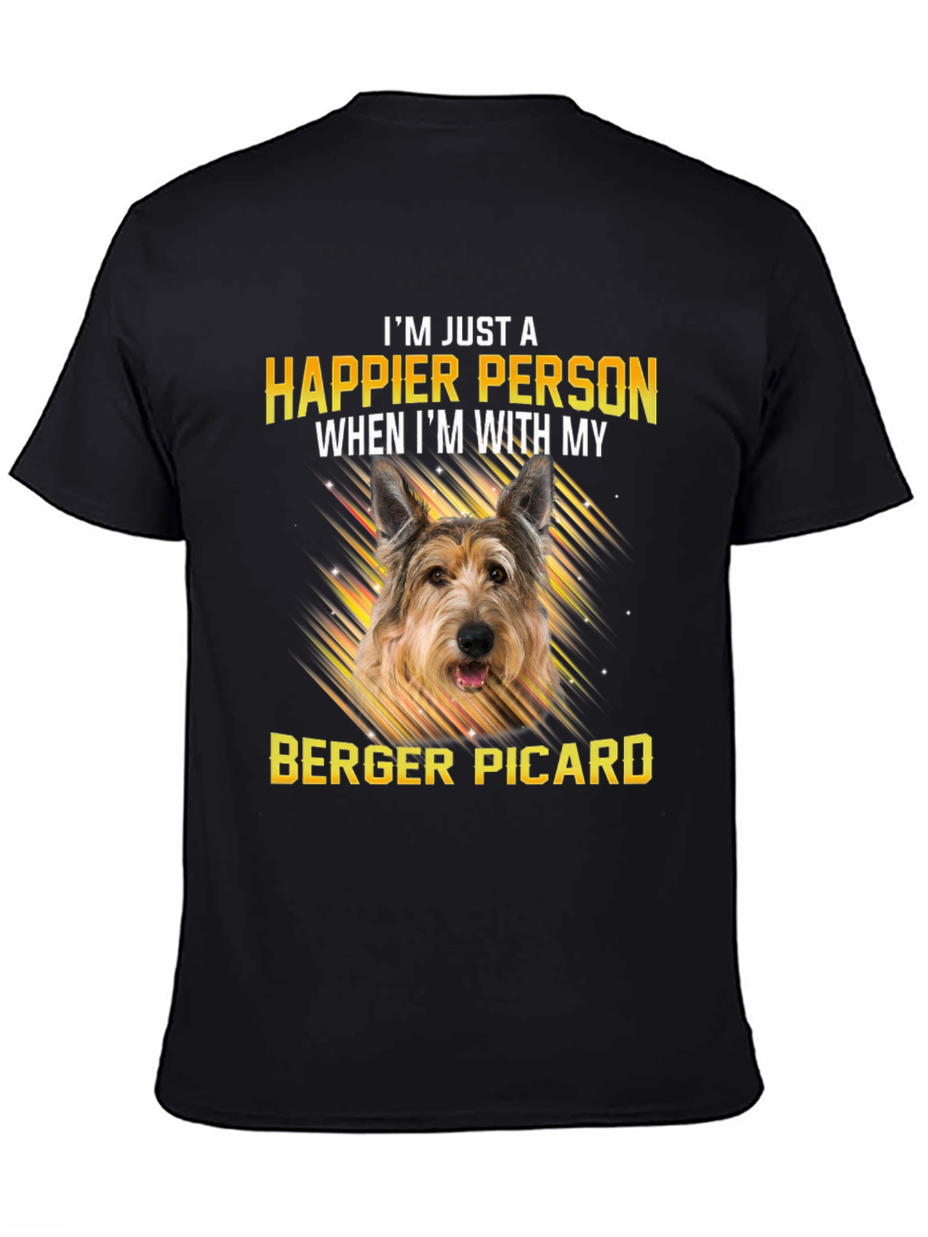 Berger Picard Happier With My Dog T-Shirt – Dog Lover Tee