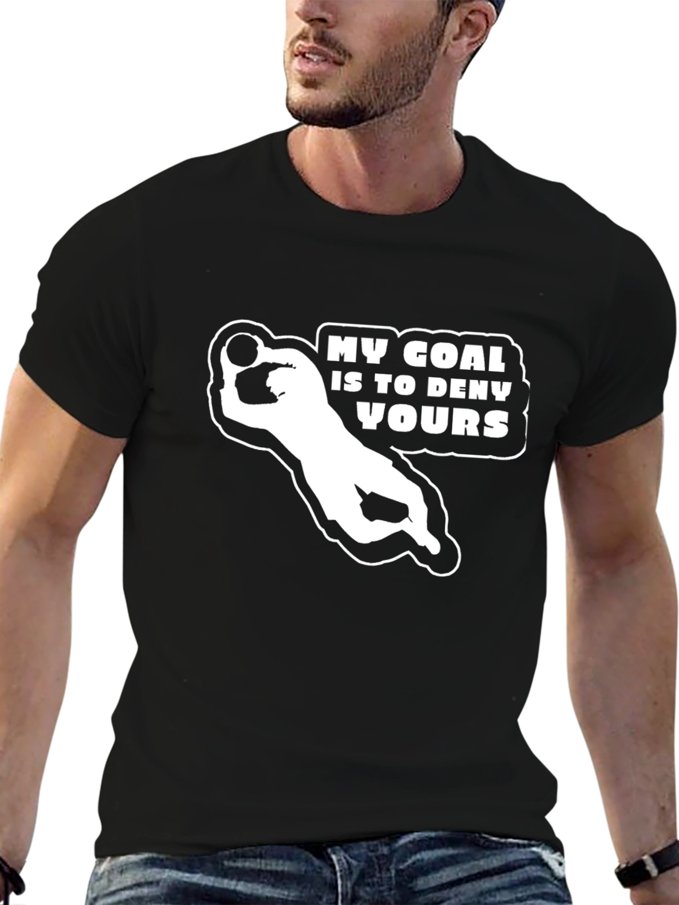 My Goal is to Deny Yours - Black T-Shirt