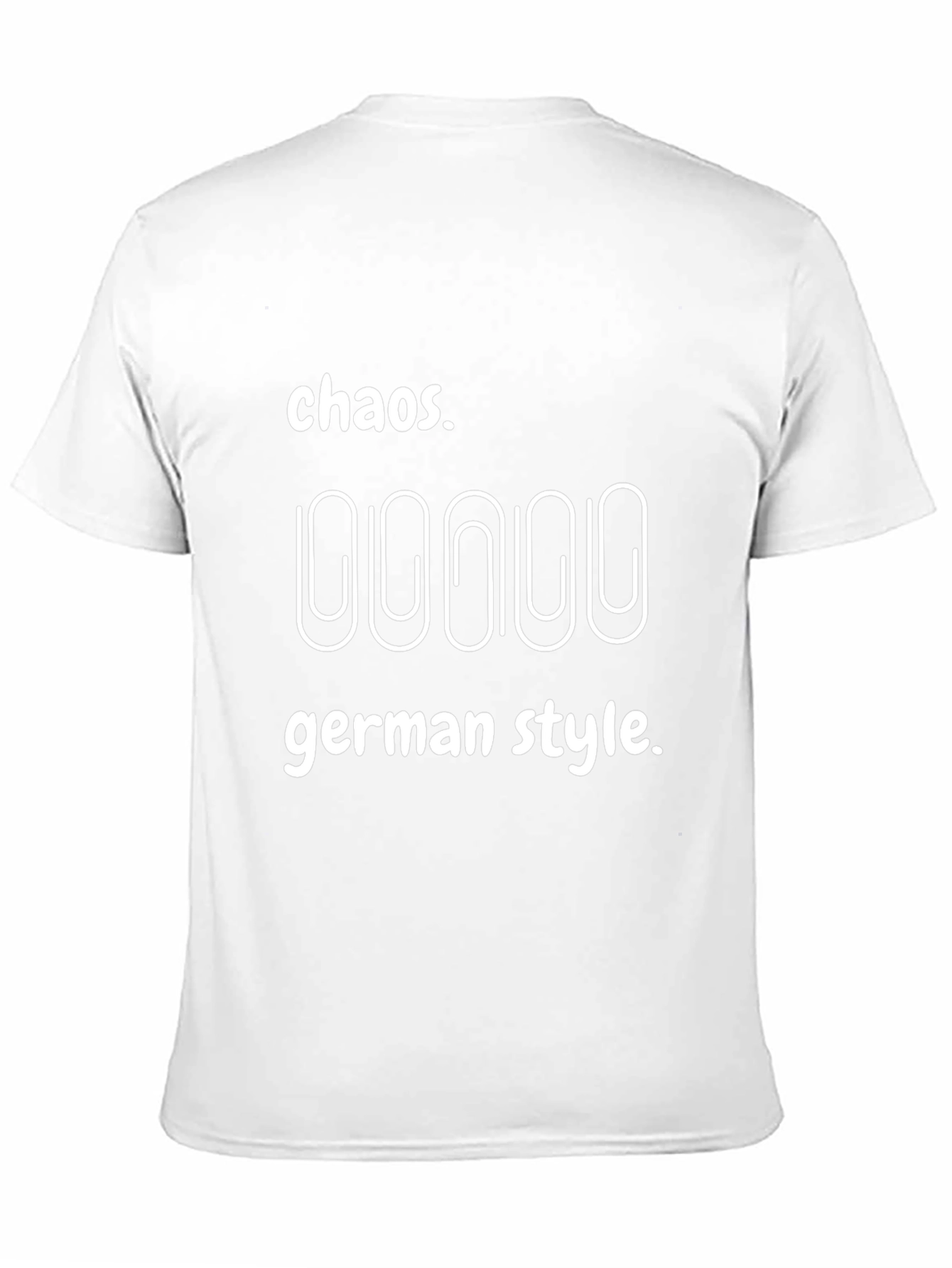 Chaos German Style T-Shirt