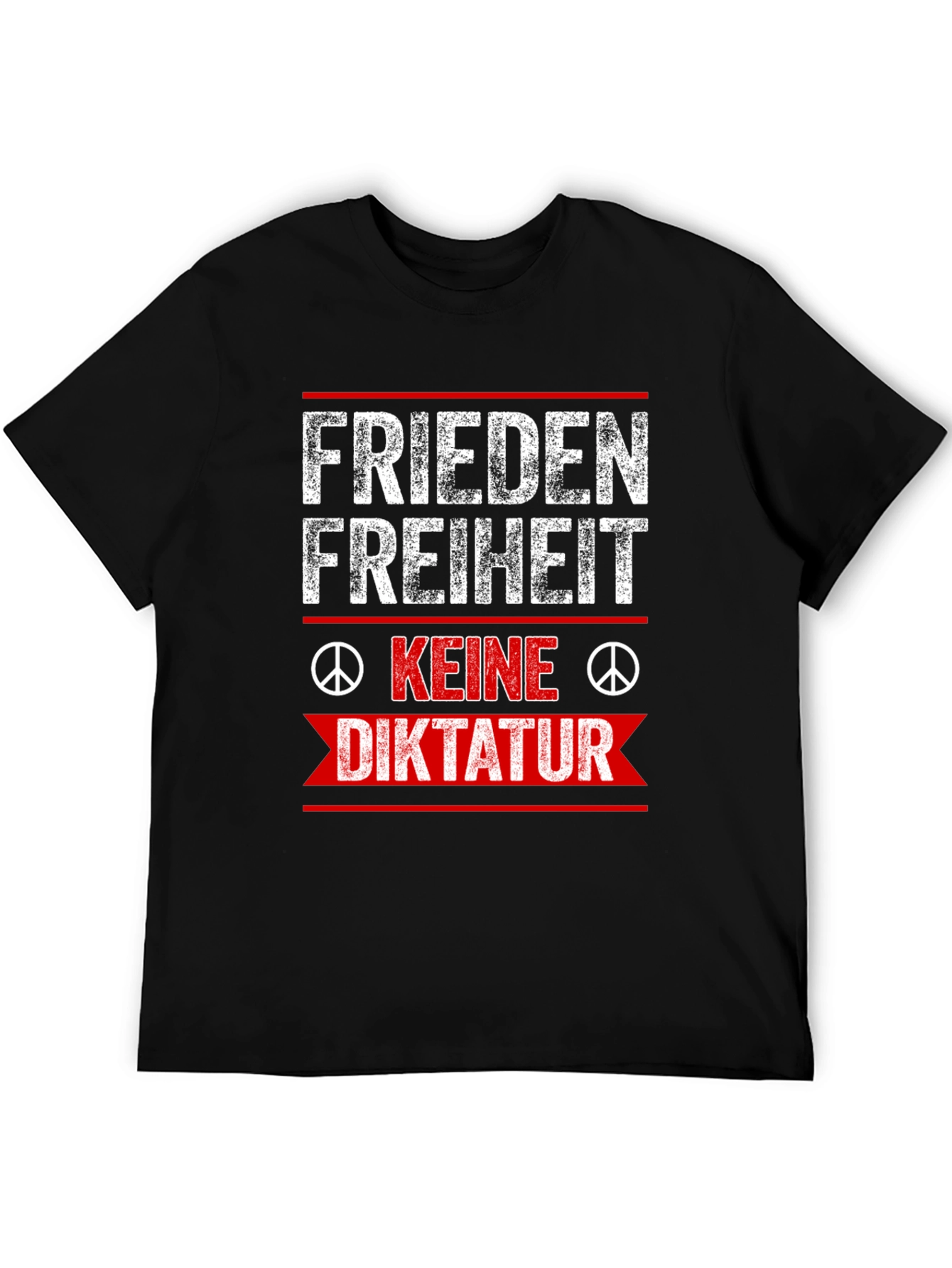 Frieden Freiheit Keine Diktatur T-Shirt