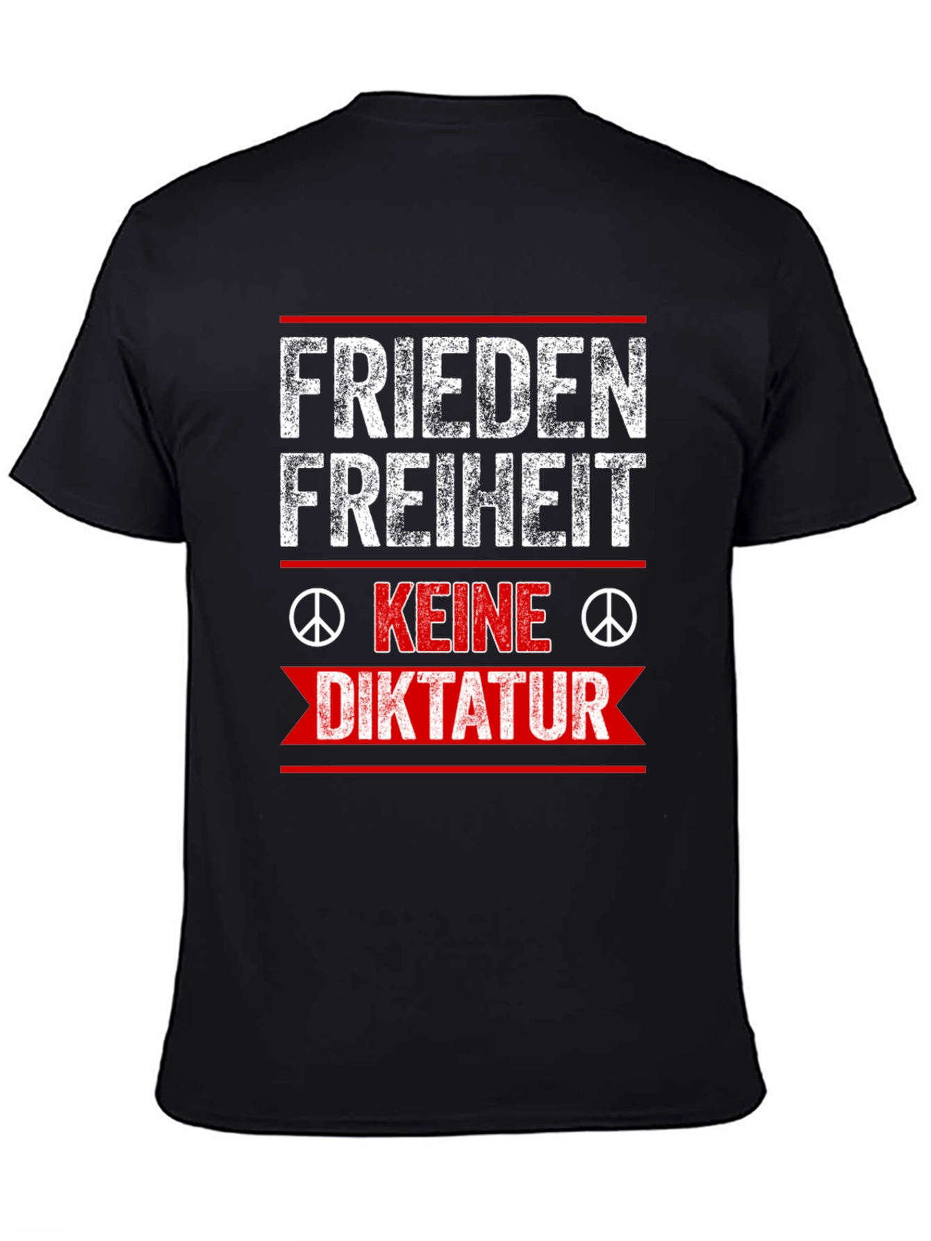 Frieden Freiheit Keine Diktatur T-Shirt