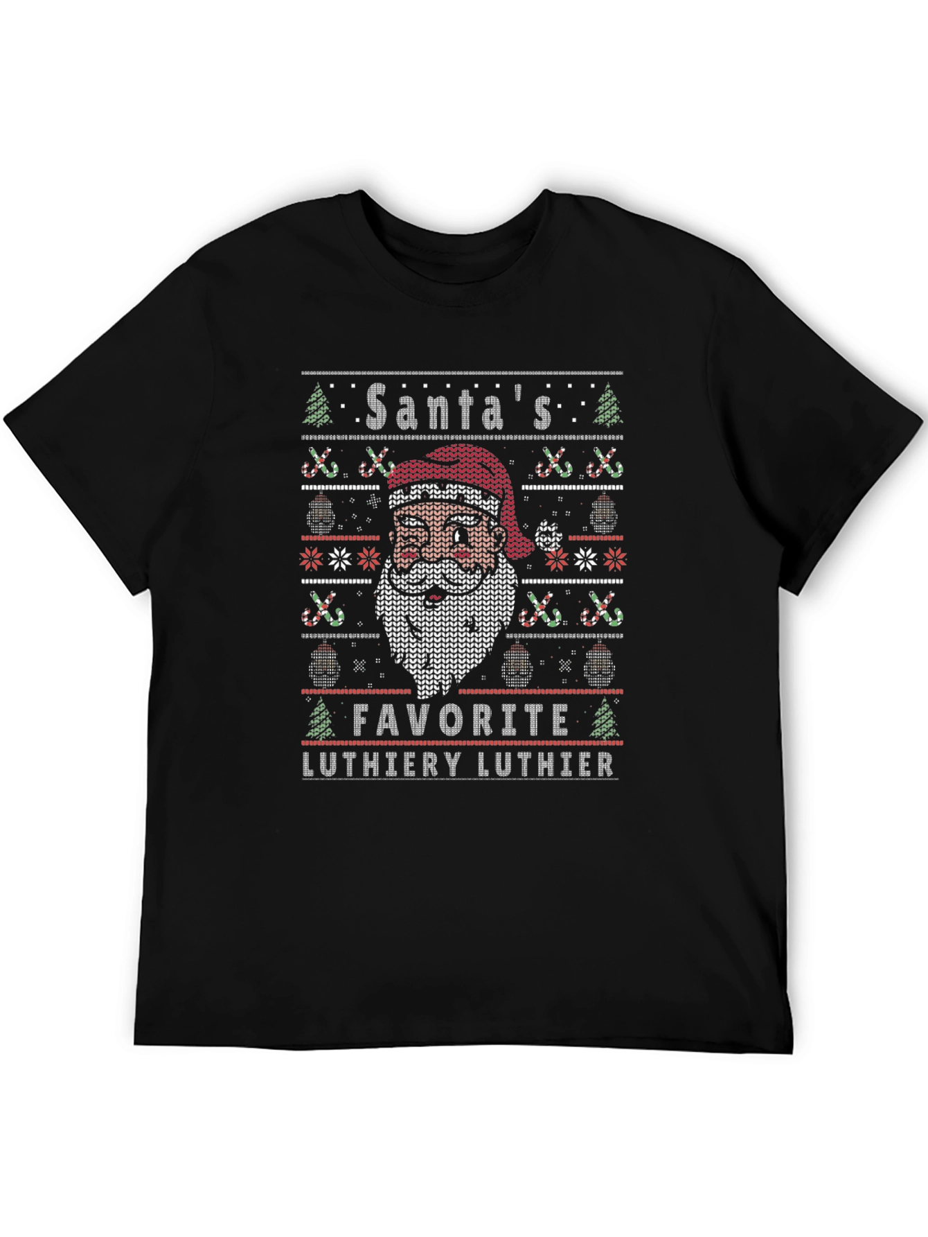Santas Favorite Luthier Ugly Christmas Sweater T-Shirt