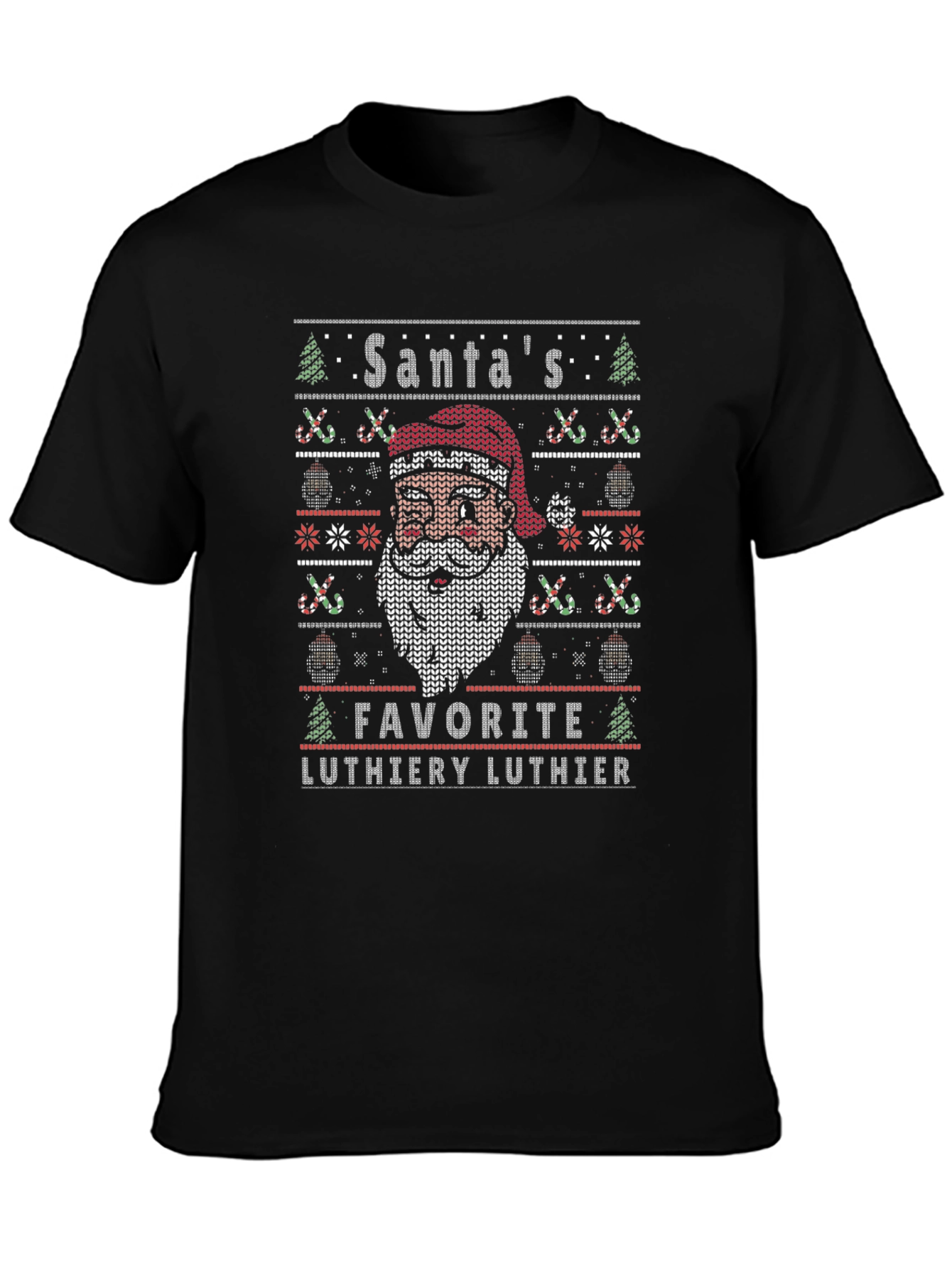 Santas Favorite Luthier Ugly Christmas Sweater T-Shirt