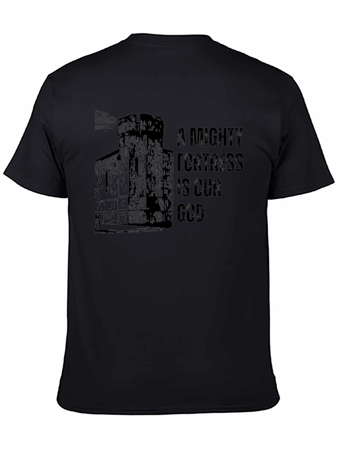 A Mighty Fortress is Our God Black T-Shirt