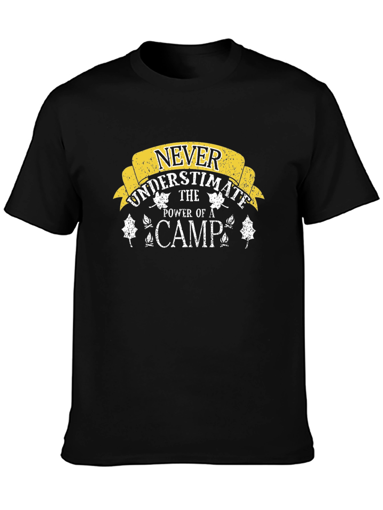 Never Underestimate The Power Of Camp T-Shirt