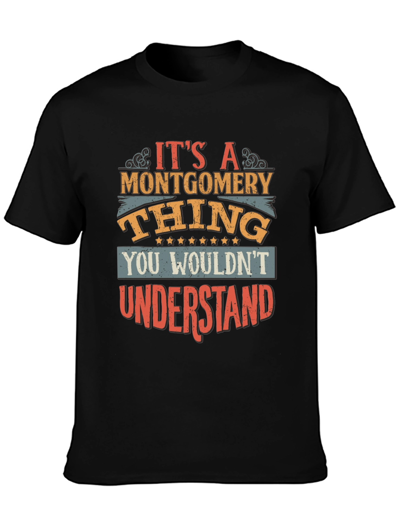 Its a Montgomery Thing T-Shirt