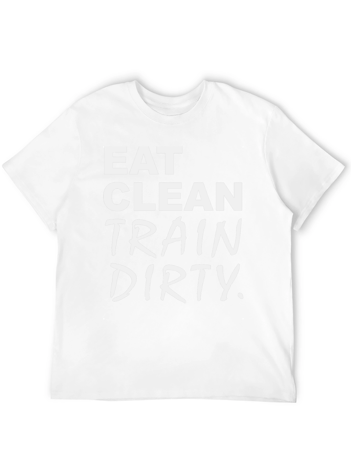 Eat Clean Train Dirty Graphic Tee