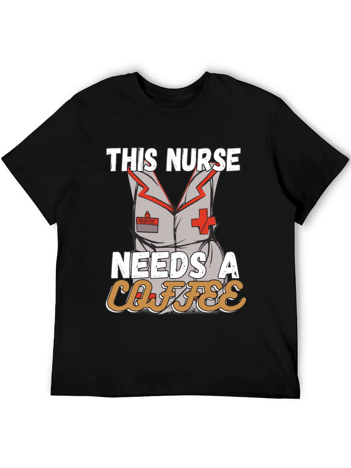 Nurse Needs Coffee T-Shirt - Funny Nursing Apparel