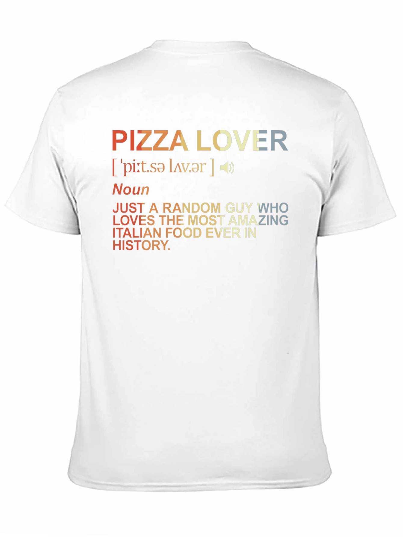 Pizza Lover Definition Graphic Tee - Unisex