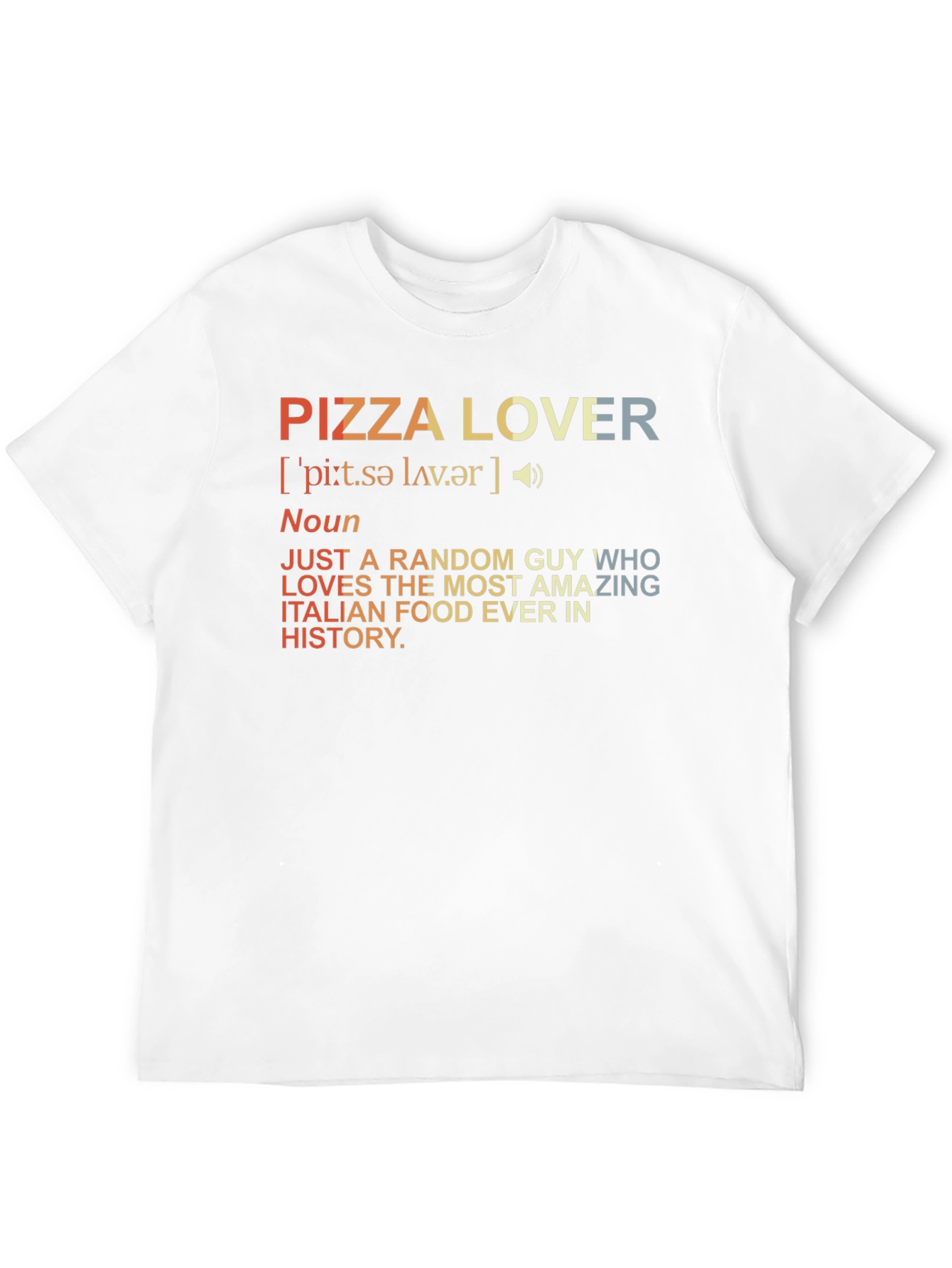 Pizza Lover Definition Graphic Tee - Unisex