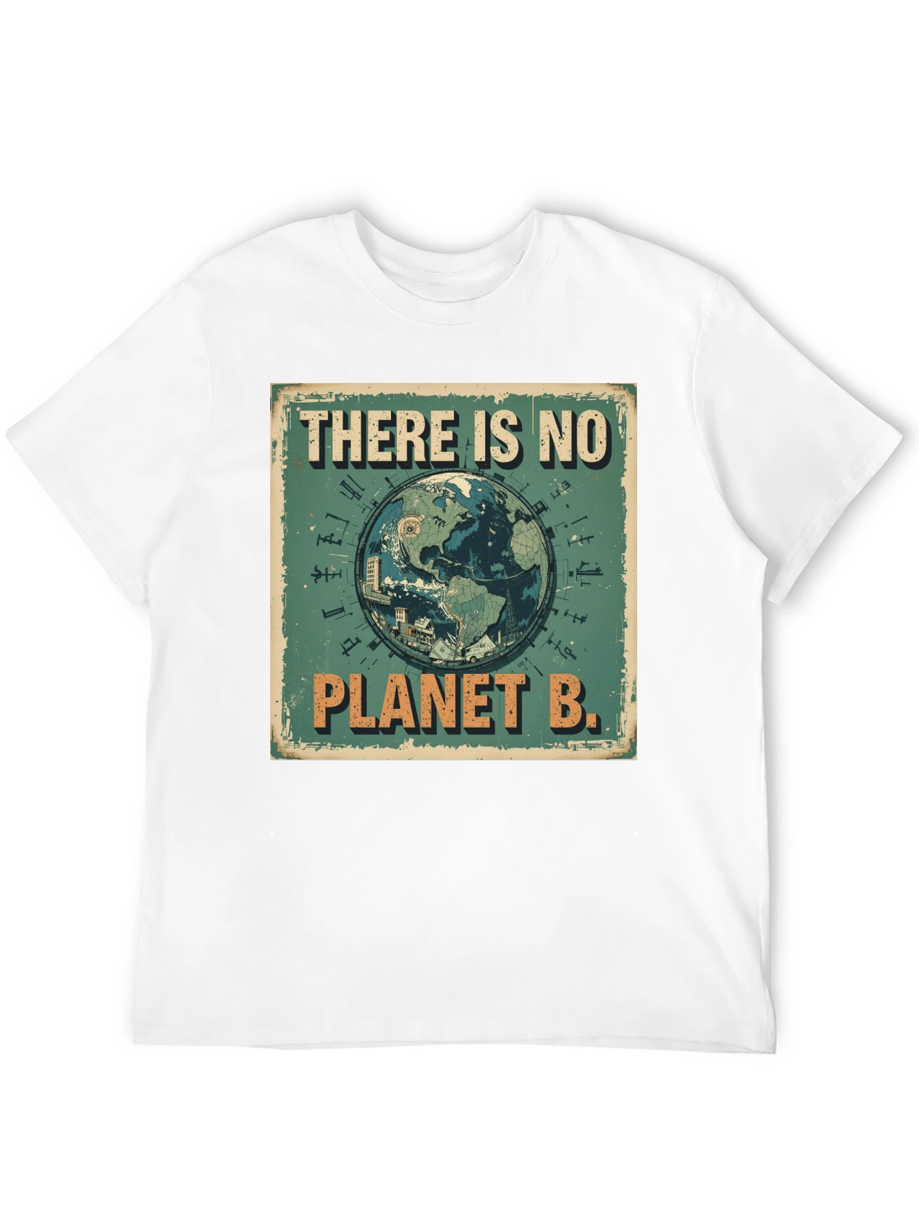 There Is No Planet B T-Shirt