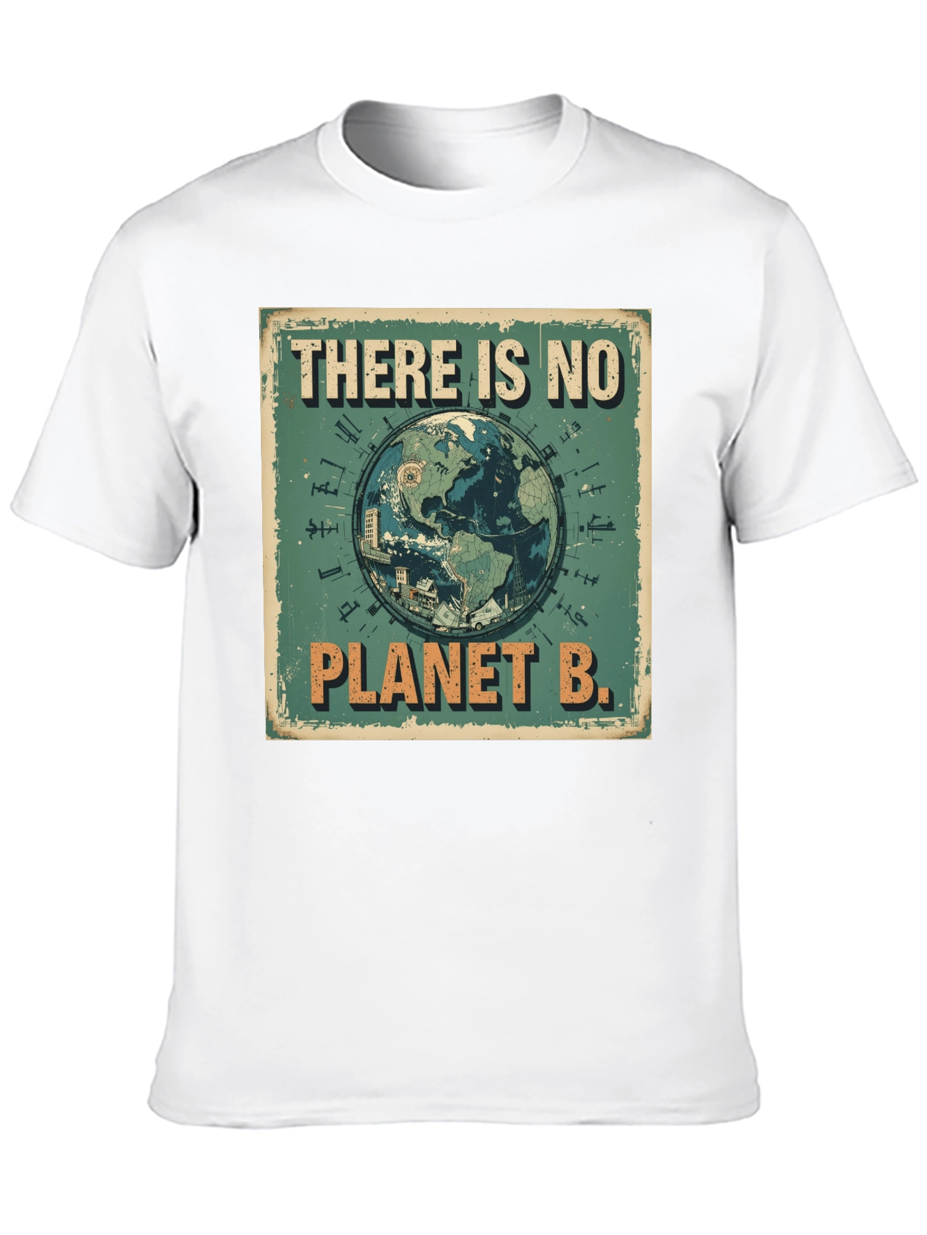 There Is No Planet B T-Shirt