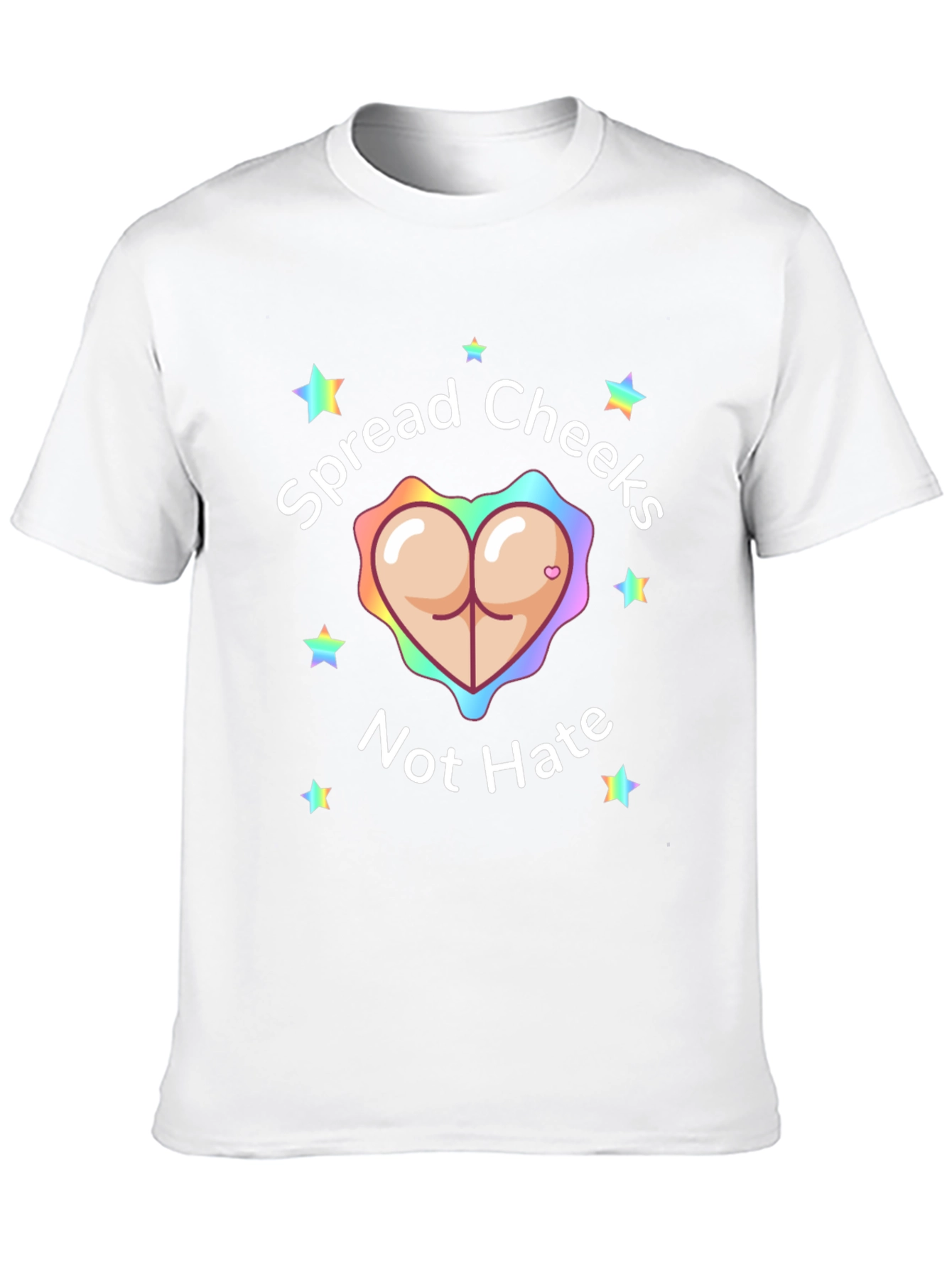 Spread Cheeks Not Hate Graphic Tee