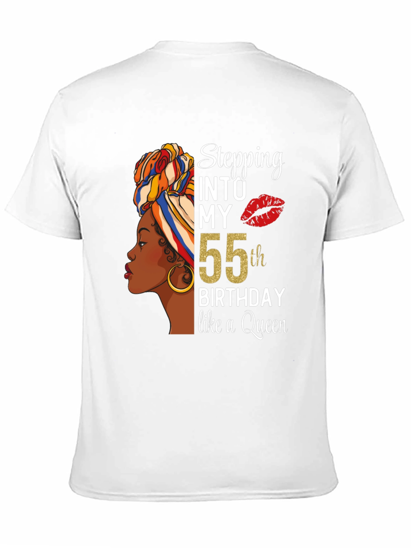 Stepping Into My 55th Birthday Like a Queen T-Shirt