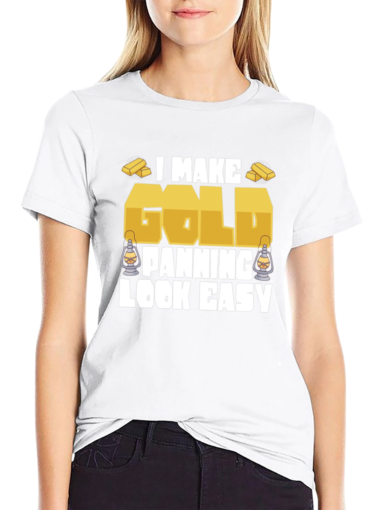 I Make Gold Panning Look Easy T-Shirt