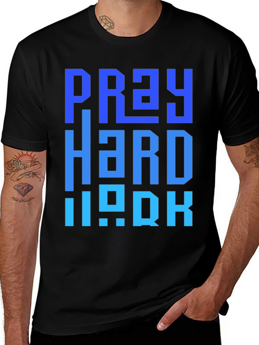 Pray Hard Work T-Shirt - Black Blue Graphic Tee