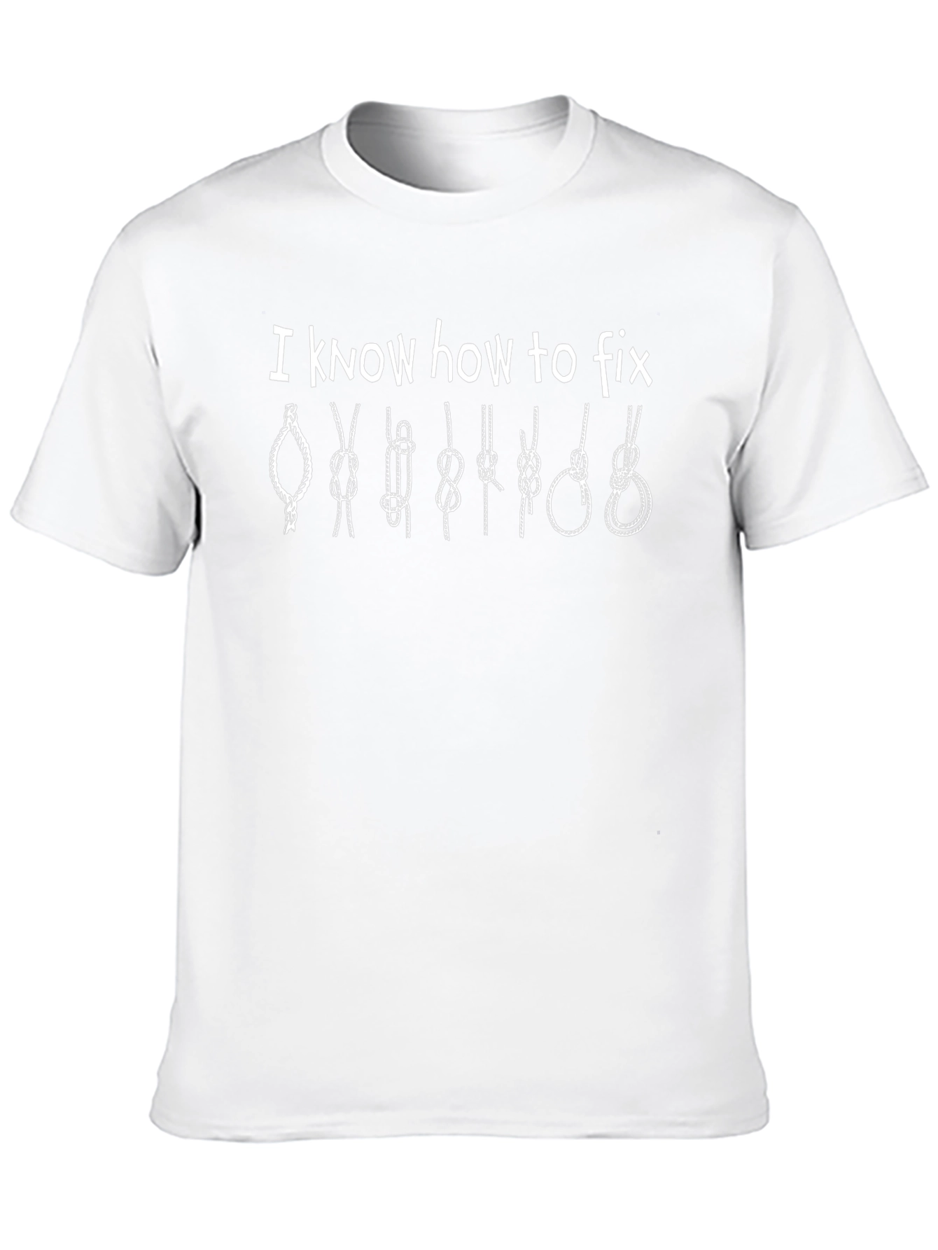 I Know How To Fix Knots T-Shirt